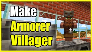 How to Make an Armorer Villager in Minecraft Best Tutorial [upl. by Grose]