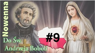 Nowenna do Św Andrzeja Boboli dzień 9 andrzejbobola maryja jezus wojownicymaryi podcast love [upl. by Ahsekam]