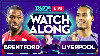 BRENTFORD vs LIVERPOOL  Mark Goldbridge LIVE [upl. by Labana]