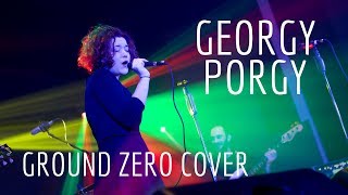 Georgy Porgy  Toto  cover by Ground Zero [upl. by Allsun]