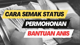 Cara Semak Status Permohonan Bantuan ANIS Selangor Sehingga RM5000 [upl. by Ahtelahs]