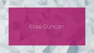 Elise Duncan  appearance [upl. by Dewayne]