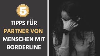 BORDERLINE  5 Tipps für Partner von Menschen mit Borderline [upl. by Gaul]