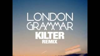 London Grammar  Hey Now Kilter Remix [upl. by Kal]