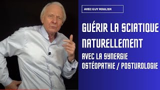 Vidéo Comment guérir la sciatique par les synergies naturelles avec Guy Roulier soustitrée [upl. by Adgam]