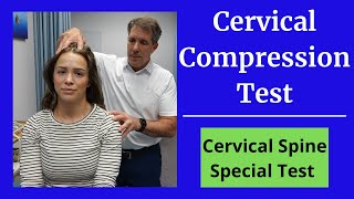 Cervical Compression Test Special test for the neck [upl. by Eynenihc]