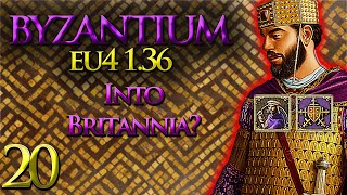 Into Britannia  Byzantium Lets Play  EU4 136  Part 20 [upl. by Traver521]