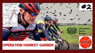 CYCLING HELLs HIGHWAY 2  Operation Market Garden WW2 battlefield tour by bike DDay [upl. by Ninnahc169]