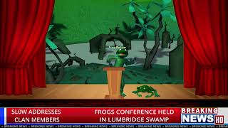 BREAKING NEWS FROG CONFERENCE [upl. by Ammann772]