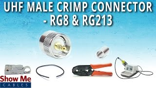 How To Install UHF Male PL259 Crimp Connector For RG8 amp RG213 [upl. by Waechter595]