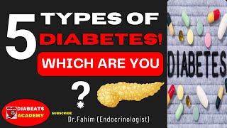 Types of Diabetes  Type 2 diabetes  All 5 Diabetes types clearly explained  Endocrinologist [upl. by Warga]