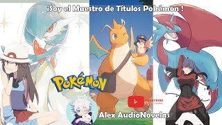 ¡Soy el Maestro de Títulos Pokémon cap 1 25 [upl. by Notaes]