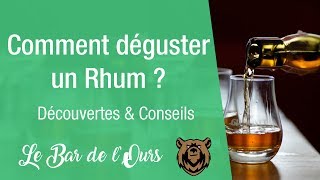 Comment déguster un rhum   Mes conseils [upl. by Aninay22]