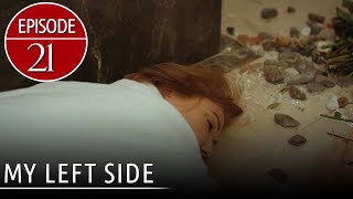 Sol Yanım  My Left Side Short Episode 21 English Subtitles [upl. by Eelymmij]