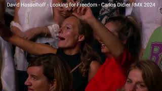 David Hasselhoff Looking for Freedom Carlos Didier RMX 2024 [upl. by Eibrab]