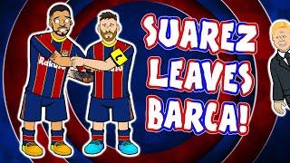 😭SUAREZ leaves BARCELONA😭 Song Press Conference Parody [upl. by Sylado]