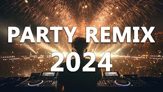 PARTY MIX 2024 🔥 Mashups amp Remixes Of Popular Songs 🔥 DJ Remix Club Music Dance Mix 2024 [upl. by Caughey]