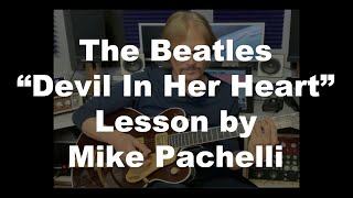 The Beatles  Devil In Her Heart LESSON by Mike Pachelli [upl. by Malloch259]