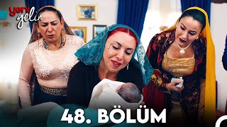 Yeni Gelin 48 Bölüm [upl. by Gaylord]