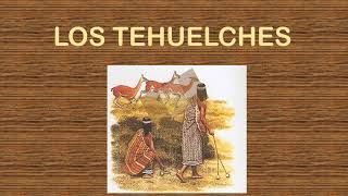 LOS TEHUELCHES [upl. by Carthy]