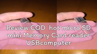 Review COD hot micro SD mini Memory Card reader USBcomputer [upl. by Oetomit]