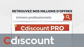 Devenir client sur Cdiscount Pro  Cdiscount [upl. by Francklyn]