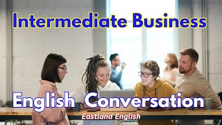 Intermediate Business English Conversation Test [upl. by Atirec]