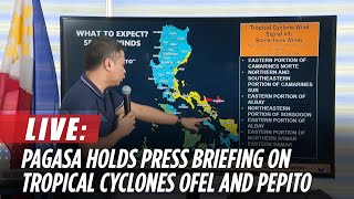 LIVE PAGASA gives updates on tropical cyclones OfelPH and PepitoPH  November 16 [upl. by Gnot]