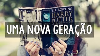 A NOVA GERAÇÃO DE FÃS DE HARRY POTTER [upl. by Dredi]