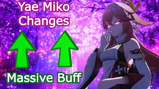 Yae Miko Massive Buffs and Changes [upl. by Strander]