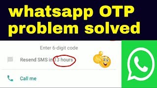 Fix whatsapp verification code problem  Resend sms problem whatsapp [upl. by Rab599]