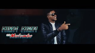 Nick Niza  Malembe CLIP OFFICIEL HD [upl. by Onileva]