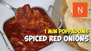 Spiced RED Onions for POPPADOMS  Delicious Dip [upl. by Roleat]