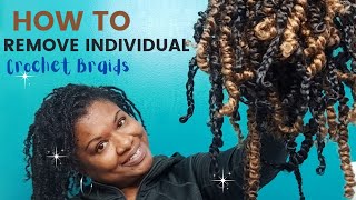 HOW TO REMOVE INDIVIDUAL CROCHET BRAIDS [upl. by Tillfourd]