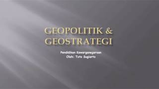 Kewarganegaraan Geopolitik dan Geostrategi [upl. by Threlkeld]