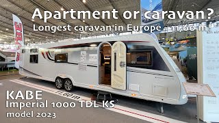 ⁉️ Apartment or caravan KABE Imperial 1000 TDL KS 2023  Longest caravan in Europe [upl. by Laughton]