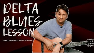 Solo Delta Blues Lesson  Learn this complete solo [upl. by Ehcadroj]