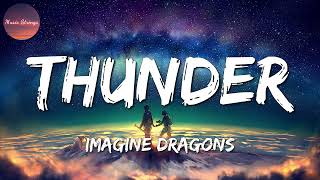 🎶 Imagine Dragons  Thunder Lyrics [upl. by Willabella]