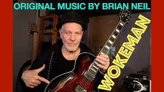 IBANEZ AG95QA  WOKEMAN ©  ORIGINAL MUSIC BY BRIAN NEIL 203 [upl. by Nedak527]