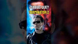 ¿Sabías queTERMINATOR 2 [upl. by Yila567]