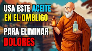 Aplica Este Aceite En el OMBLIGO Para ELIMINAR Cualquier DOLOR  Historia Zen [upl. by Enileqcaj]