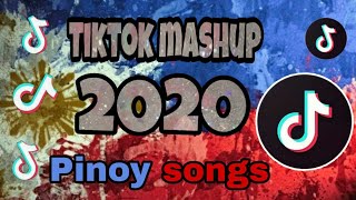 TikTok Mashup 2020 Pinoy songs [upl. by Selway121]