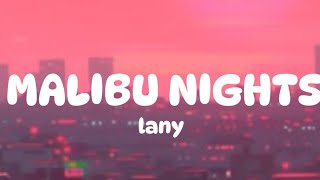 MALIBU NIGHTS lyrics  LANY [upl. by Atiroc]