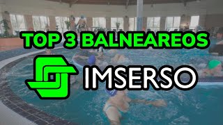 🥇 3 Mejores BALNEARIOS de IMSERSO 2024 [upl. by Eellah474]