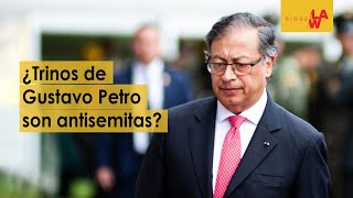 Trinos de Petro no son antisemitas expertos sobre tensión entre Colombia e Israel [upl. by Mohun]