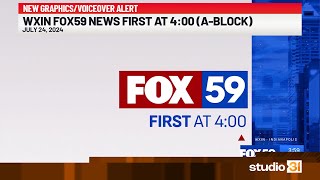 WXIN FOX59 News First at 400 ABlock 7242024 New GraphicsVoiceover [upl. by Lyrret55]