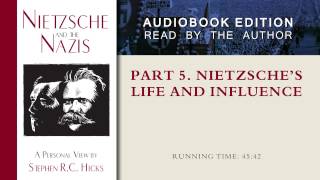 Nietzsches Life and Influence Nietzsche and the Nazis Part 5 [upl. by Adas]