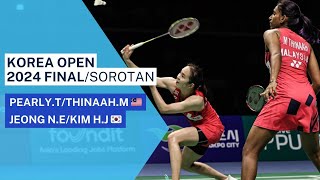 Sorotan  Pearly TanThinaah Muralitharan 🇲🇾  FINAL Korea Open 2024 [upl. by Sigsmond]