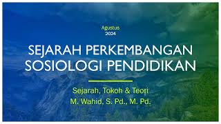 Sejarah Perkembangan Sosiologi Pendidikan [upl. by Nakre]