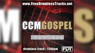 FDT CCM Gospel  Drumless wwwFreeDrumlessTracksnet [upl. by Ahtivak]